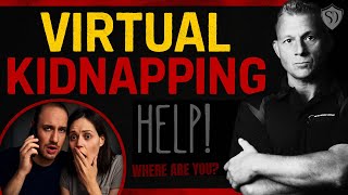 Virtual Kidnapping SCAM Warning 🚨 They Pretend to Have Your Child!