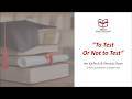 To Test or Not to Test