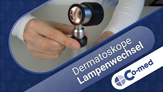 KaWe Dermatoskope: So funktioniert der Lampenwechsel | präsentiert von Co-med