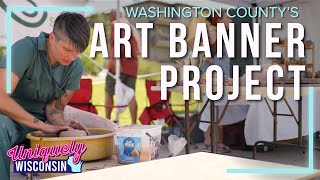 Creativity and Community in Harmony | Washington County’s Art Scene | Uniquely Wisconsin