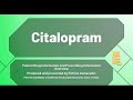 Citalopram  - Drug Information Overview