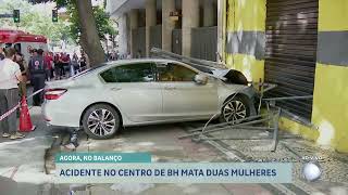 Idosa perde o controle do carro, mata mulher atropelada e morre no volante no Centro de BH