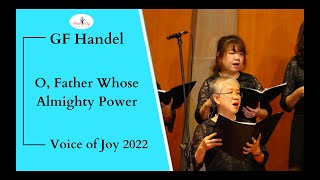 O, Father Whose Almighty Power, oratorio Judas Macabeus, GF Handel played by Voice of Joy