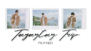 FILM NO.1: TAGAYTAY TRIP | Michael Jericho Sager