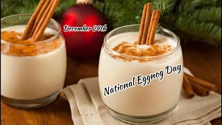 National Eggnog Day