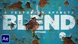 Texture Anything in After Effects with 4 Texturing Effects