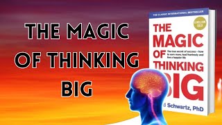 The Magic of Thinking Big By David Schwartz Full Audiobook| Book Summary