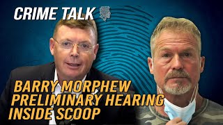 Crime Talk: Insider Edition – Barry Morphew Preliminary Hearing. Let's Talk About It!