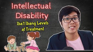 INTELLECTUAL DISABILITY (ID) | Description, Levels, and Treatment | Abnormal Psychology