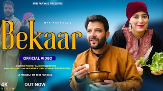 Bekaar || Funny Kashmiri Song || Mir Parvaiz || Rashida || Hena || New Kashmiri Song 2025