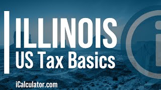 Illinois State Taxes Explained: Your Comprehensive Guide