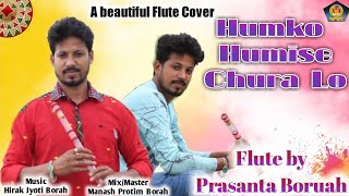 Humko Humise Chura Lo | Flute Cover By Prasanta Boruah |  Mohabbatein | Shah Rukh Khan
