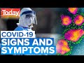 Coronavirus: Signs and symptoms of COVID-19 | Today Show Australia