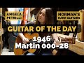 Guitar of the Day: 1946 Martin 000-28 | Angela Petrilli at Norman's Rare Guitars