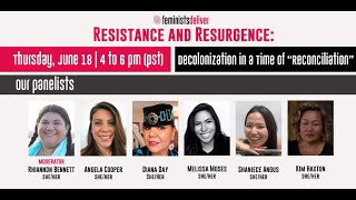 Resistance and Resurgence: Decolonization in a Time of “Reconciliation”