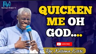 QUICKEN ME OH SPIRIT OF GOD (PRAYER Expedition)  ¦¦  REV. KESIENA ESIRI