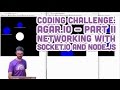 Coding Challenge #32.2: Agar.io - Part 2 (Networking with Socket.IO and Node.js)