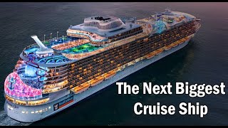 Wonder Of The Seas | The Next Biggest Cruise Ship