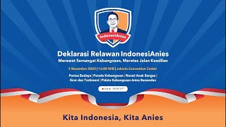 LIVE - Deklarasi Nasional Relawan IndonesiAnies