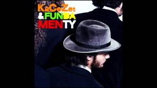 Kacezet - Fundamenty