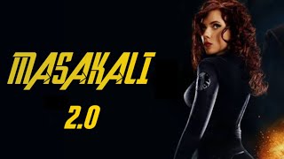 Masakali 2.0 | A.R. Rahman | Black Widow | Marvel | Avengers | AVENGERS ENDGAME