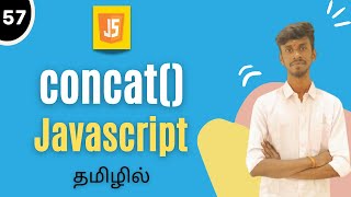Concat Method In JavaScript Tamil | JavaScript Array Method Tutorial | #concat #concatjs #javascript