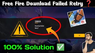 Free Fire max Error Download failed retry | Error Download failed retry problem solve 2025