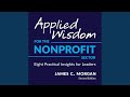 011_Insight 8.4 & 012_Final Section.1 - Applied Wisdom for the Nonprofit Sector