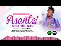 ASANTE by BEKA THE BOY