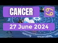 Cancer horoscope | Cancer Horoscope for Today 27 June 2024