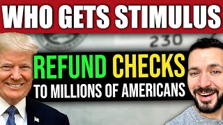 How to Get Trump’s Stimulus Refund Checks for Millions of Americans