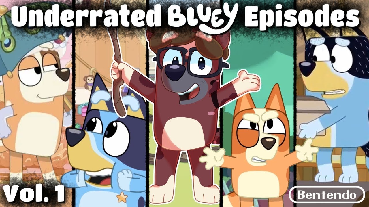 Underrated Bluey Episodes Vol 1 Youtube