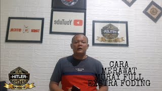 CARA MERAWAT MURAY FULL EXSTRA FUDING