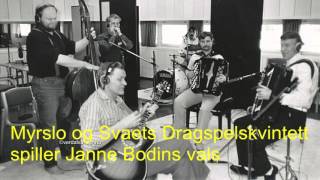 Myrslo og Svaet - Janne Bodins vals