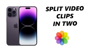 How To Split Video Clip On iPhone