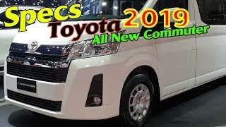 รถตู้ Toyota Commuter 2019 ใหม่ คันใหญ่ ปลอดภัยกว่าเดิม| Specs Toyota commuter 2019