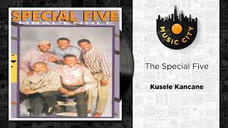 The Special Five - Kusele Kancane | Official Audio