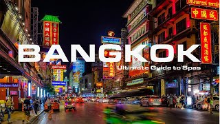 Unleash Your Ultimate Relaxation: The Definitive Bangkok Spa Guide | Discover. Learn.Travel