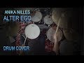 Anika Nilles - Alter Ego Drum Cover by Joe Licciardello