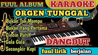 Download Lagu FUUL ALBUM KARAOKE DANGDUT ORGEN TUNGGAL PILIHAN... MP3 Gratis