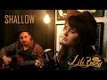 Lili Band - Shallow (Lady Gaga & Bradley Cooper Cover)