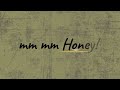 rayne johnson honey official lyric video