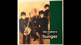 The Makers -  Hunger 1997 Full Album Vinyl