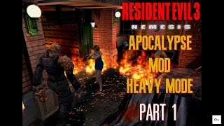 RESIDENT EVIL 3: APOCALYPSE MOD  PART 1