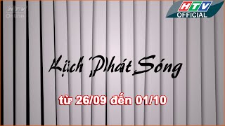 Lịch phát sóng phim HTV | 26/9/2016 - 01/10/2016 #HTV LPS