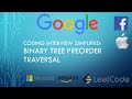 Coding Interview Tutorial 45: Binary Tree Preorder Traversal [LeetCode]
