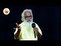 பல தேடல் பல பயிற்சி சென்று என்ன பயன் கிடைத்ததோ. அந்த பயன் கிடைப்பது ஞான முகாமில் தான் sri பகவத் ஐயா