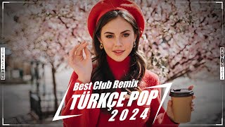Türkçe Pop Remix 2024 | Türkçe Hareketli Şarkılar Remix ️🎶 En Çok Dinlenen Hareketli Müzikler Türkçe