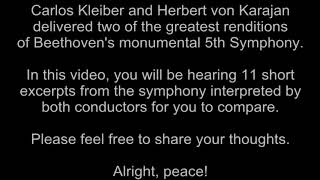 Comparing Herbert von Karajan \u0026 Carlos Kleiber - Beethoven's 5th Symphony