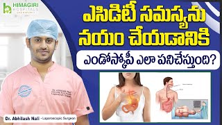 Role of Endoscopy in the Management of GERD || Acidity Treatment in Telugu || Dr Abhilash Nali